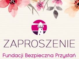 Zaproszenie do projektu bezpieczna przystan - Zaproszenie do projektu