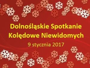 dolnoslaskie spotkanie koledowe niewidomych 2017 zaproszenie1 300x225 - Zaproszenie na Dolnośląskie Spotkanie Kolędowe Niewidomych