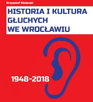 historia i kultura głuchych we Wrocławiu1