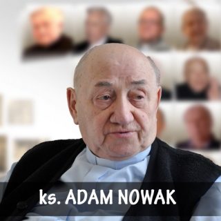 Historia Migana – ks. Adam Nowak mały