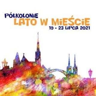 plakat przedstawiający kontur Wrocławia, a nad nim napis "Lato w mieście 2021: