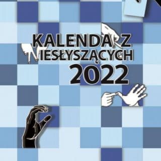Karta złożona z kwadratów w różnych odcieniach koloru niebieskiego, a na nich napis "Kalendarz niesłyszących 2022"