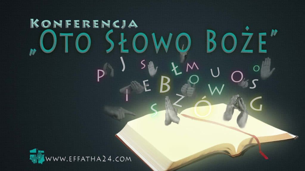 Oto-Slowo-Boze-1024x576 Plakat przedstawiający Biblię i napis konferencja "Oto Słowo Boże"